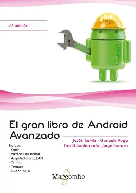 Jorge Barroso, David Santamaria, Gonzalo Puga, Jesus Tomas Girones - El gran libro de Android Avanzado, E-bok. Tillgänglighet: Lägg i varukorg
