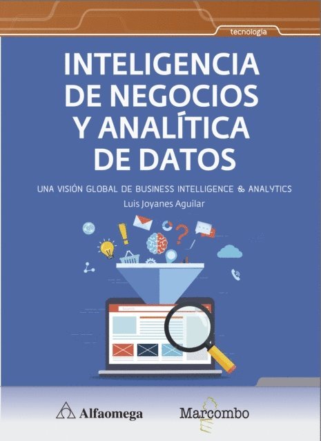 Luis Joyanes Aguilar - Inteligencia de negocios y analítica de datos, E-bok