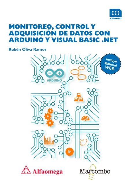 Ruben Oliva Ramos - Monitoreo, control y adquisición de datos con arduino y visual basic .net, E-bok