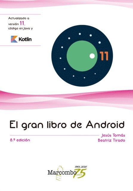 Beatriz Tirado, Jesus Tomas - El gran libro de Android 8ªEd., E-bok