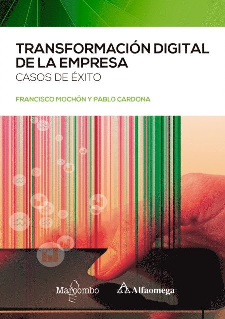 Pablo Cardona, francisco Mochon - Transformación digital de la empresa, E-bok