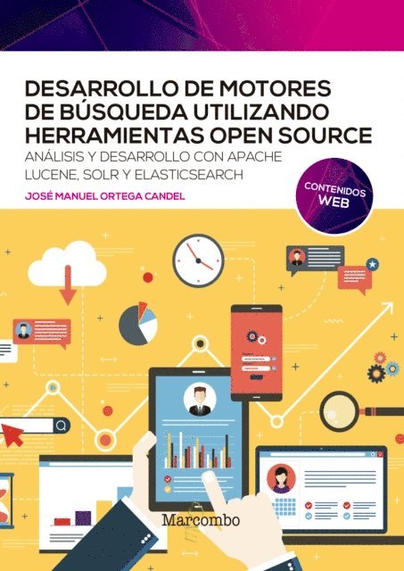 Jose Manuel Ortega Candel - Desarrollo de motores de búsqueda utilizando herramientas open source, E-bok