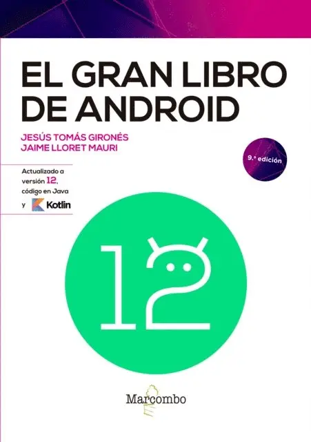 Jaime Lloret Mauri, Jesus Tomas Girones - El gran libro de Android 9ed, E-bok. Tillgänglighet: Lägg i varukorg