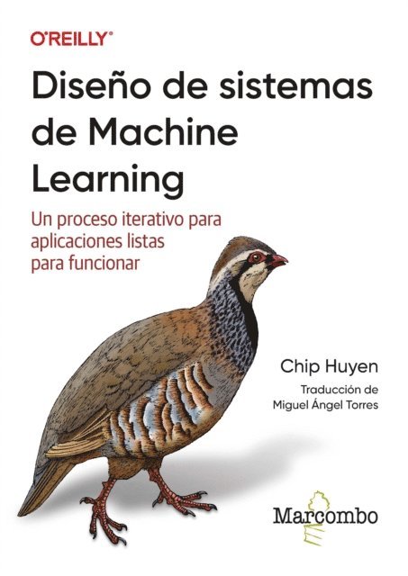 Chip Huyen - Diseño de sistemas de Machine Learning, E-bok