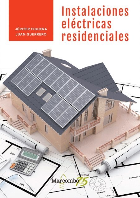 Juan Guerrero, Jupiter Figuera - Instalaciones eléctricas residenciales, E-bok