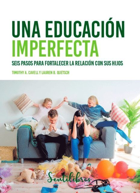 Lauren B. Quetsch, Timothy A. Cavell - Una educación imperfecta, E-bok
