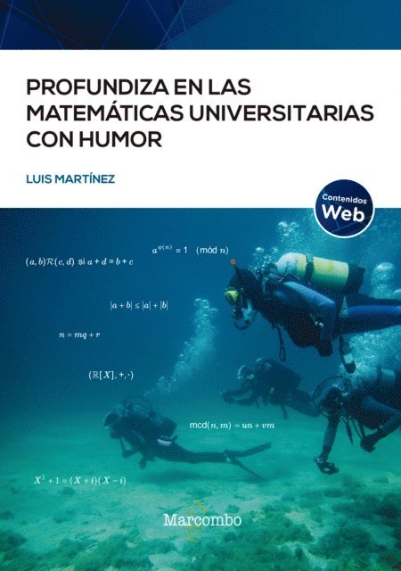 Luis Martinez Fernandez - Profundiza en las matemáticas universitarias con humor, E-bok. Tillgänglighet: Lägg i varukorg