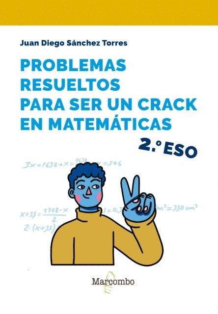 Juan Diego Sanchez Torres - Problemas resueltos para ser un crack en matemáticas. 2º ESO, E-bok. Tillgänglighet: Lägg i varukorg