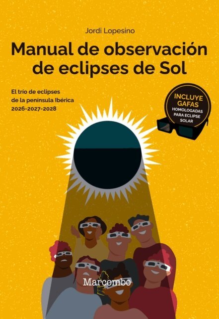 Jordi Lopesino - Manual de observacion de eclipses de Sol, E-bok