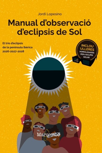 Jordi Lopesino - Manual d'observacio d'eclipsis de Sol, E-bok