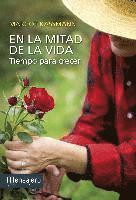 Margot Kässmann - En la mitad de la vida : tiempo para crecer, Häftad