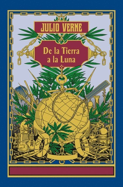 Julio Verne - De la Tierra a la Luna, E-bok