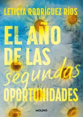 El Año de Las Segundas Oportunidades / The Year of Second Chances