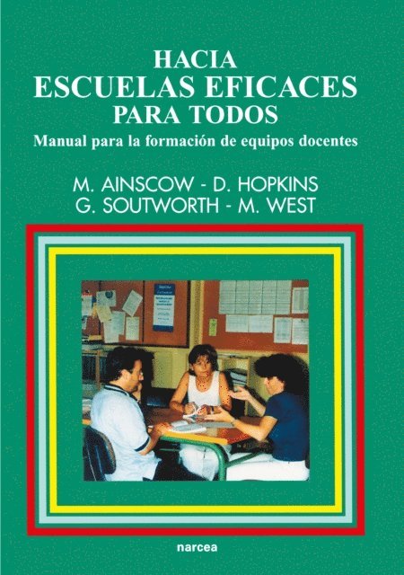 Mel West, Geoff Soutworth, David Hopkins, Mel Ainscow - Hacia escuelas eficaces para todos, E-bok