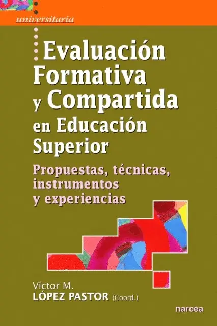 Victor M. Lopez Pastor - Evaluación formativa y compartida en Educación Superior, E-bok. Tillgänglighet: Lägg i varukorg