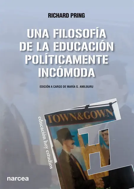 Richard Pring, Maria G. Amilburu - Una filosofía de la educación políticamente incómoda, E-bok. Tillgänglighet: Lägg i varukorg