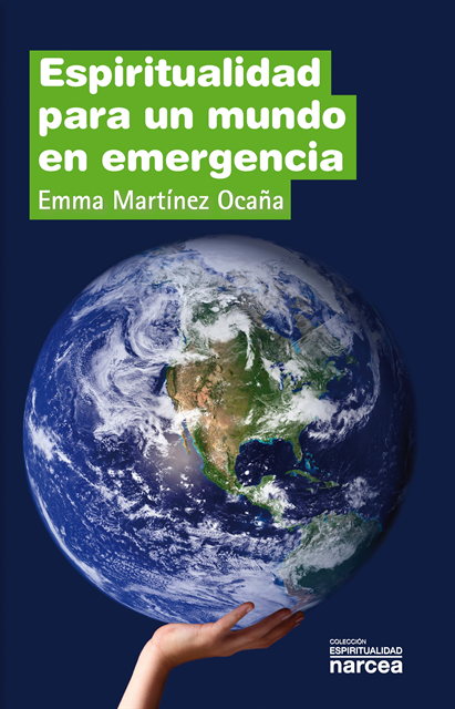 Emma Martinez Ocana - Espiritualidad para un mundo en emergencia, E-bok