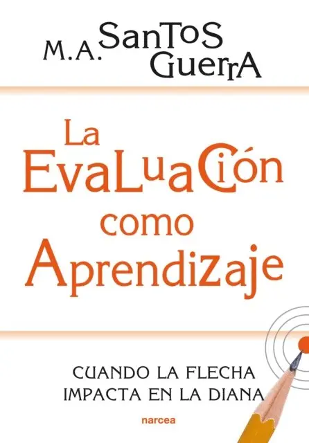 Miguel Angel Santos Guerra - La evaluación como aprendizaje, E-bok. Tillgänglighet: Lägg i varukorg