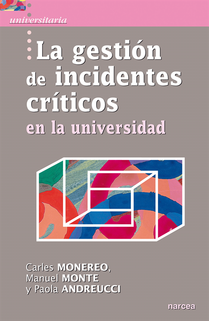Paola Andreucci, Manuel Monte, Carles Monereo - La gestión de incidentes críticos en la universidad, E-bok