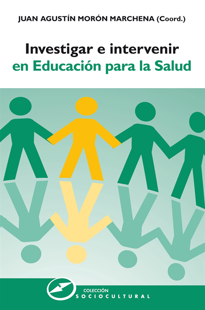Juan Agustin Moron Marchena - Investigar e intervenir en educación para la salud, E-bok