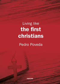 Living like the first Christians