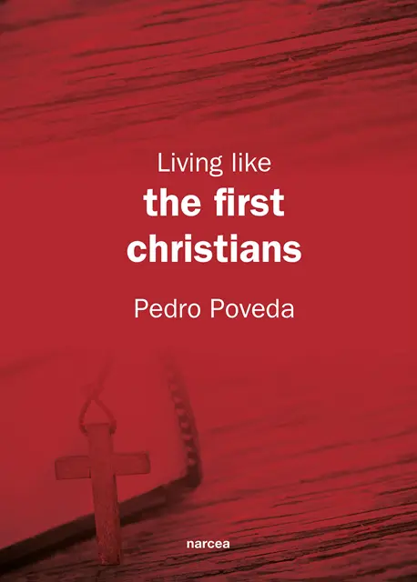 Pedro Poveda - Living like the first Christians, E-bok. Tillgänglighet: Lägg i varukorg