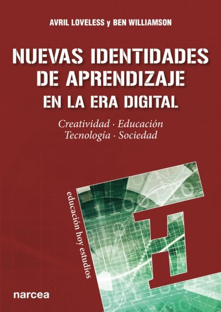 Ben Williamson, Avril Loveless - Nuevas Identidades de Aprendizaje en la Era Digital, E-bok