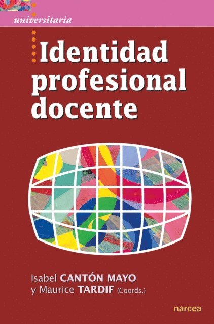 Maurice Tardif, Isabel Canton - Identidad profesional docente, E-bok