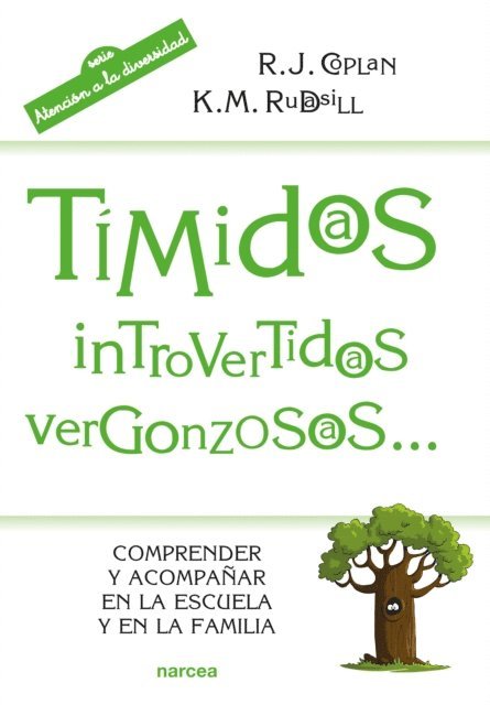 Kathleen Moritz Rudasill, Robert J. Coplan - Tímidos, introvertidos, vergonzosos..., E-bok