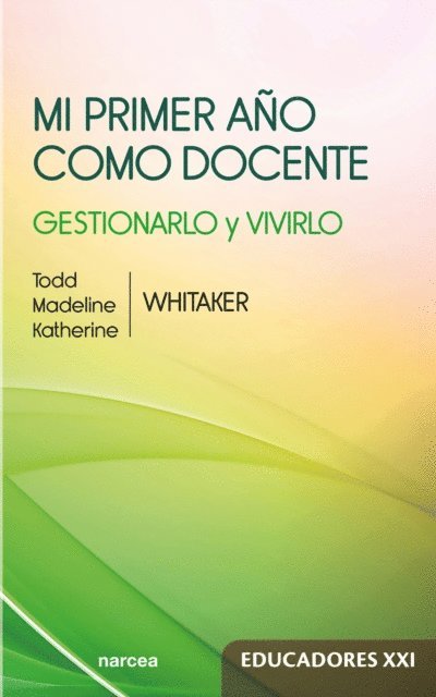 Katherine Whitaker, Madeline Whitaker, Todd Whitaker - Mi primer año como docente, E-bok