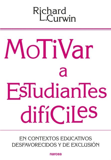 Richard L. Curwin - Motivar a estudiantes difíciles, E-bok
