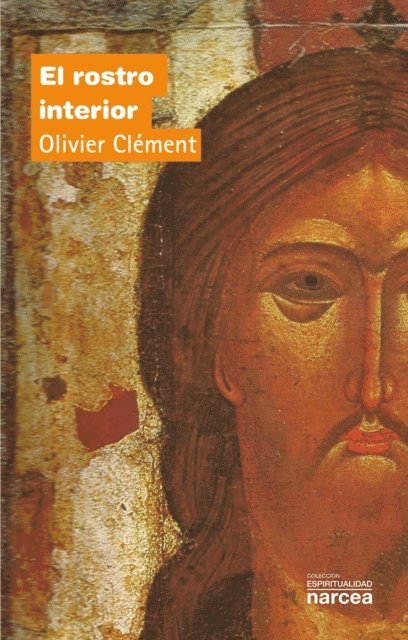 Olivier Clement - El rostro interior, E-bok