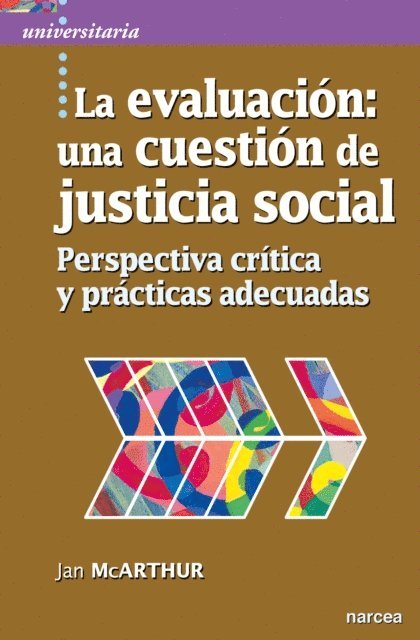 Jan McArthur - La evaluación: una cuestión de justicia social, E-bok