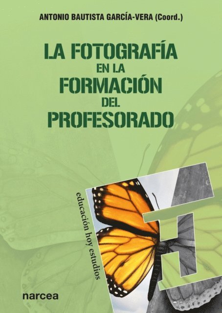 Antonio Bautista Garcia-Vera - La fotografía en la formación del profesorado, E-bok