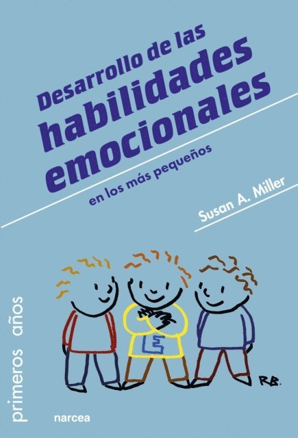 Susan A. Miller - Desarrollo de las habilidades emocionales, E-bok