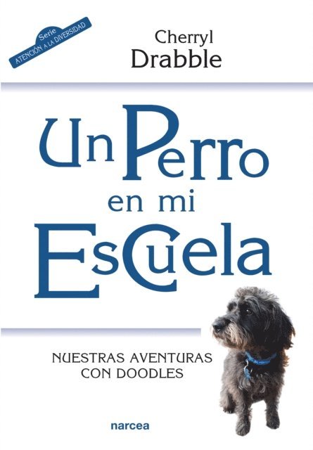 Cherryl Drabble - Un perro en mi escuela, E-bok