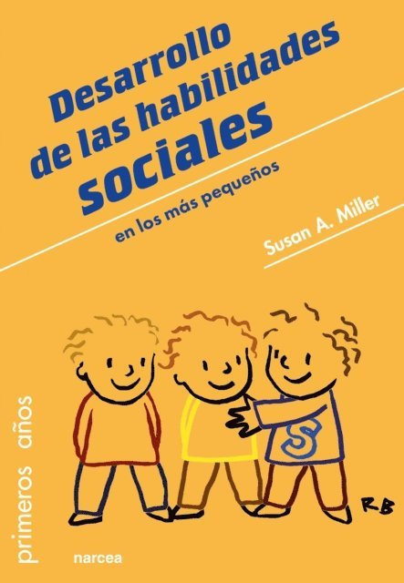 Susan A. Miller - Desarrollo de las habilidades sociales, E-bok