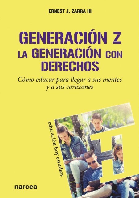 Ernest J. Zarra III - Generación Z. La generación con derechos, E-bok. Tillgänglighet: Lägg i varukorg