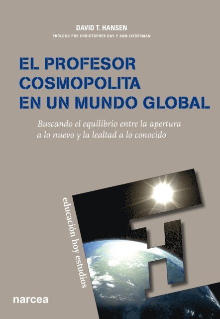 David T. Hansen - El profesor cosmopolita en un mundo global, E-bok