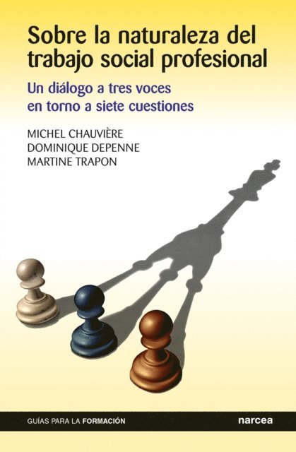 Martine Trapon, Dominique Depenne, Michel Chauviere - Sobre la naturaleza del trabajo social profesional, E-bok