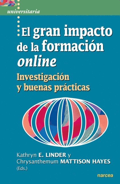 Chrysanthemum M. Hayeshan, Kathryn E. Linder - El gran impacto de la formación online, E-bok