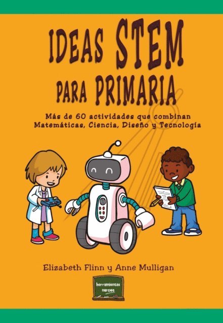 Anne Mulligan, Elizabeth Flinn - Ideas STEM para Primaria, E-bok