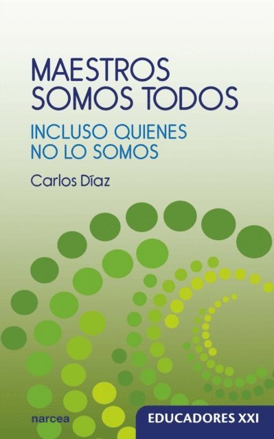 Carlos Diaz - Maestros somos todos, E-bok
