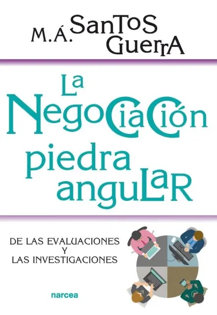 Miguel Angel Santos Guerra - La negociación, piedra angular, E-bok. Tillgänglighet: Lägg i varukorg