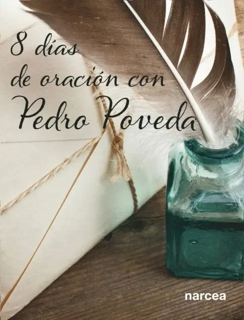 Pedro Poveda - Ocho días de oración con Pedro Poveda, E-bok. Tillgänglighet: Lägg i varukorg