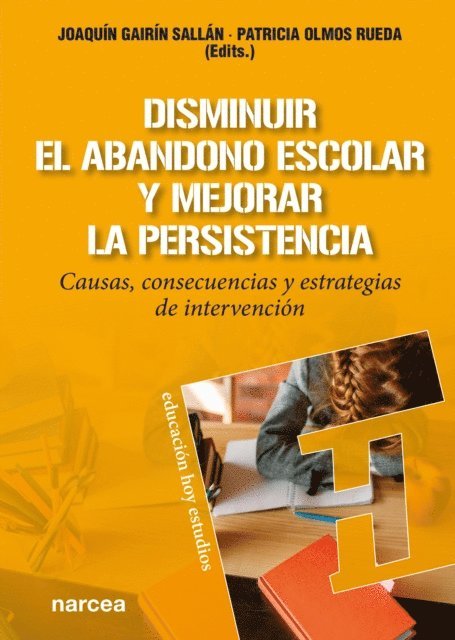 Patricia Olmos, Joaquin Gairin - Disminuir el abandono escolar y mejorar la persistencia, E-bok. Tillgänglighet: Lägg i varukorg