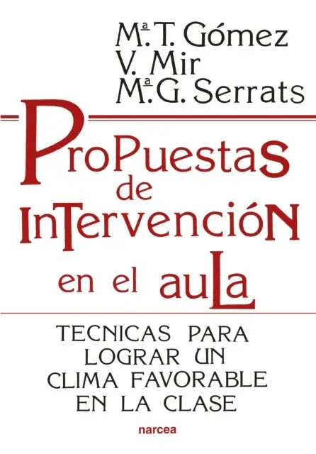 Mª Gracia Serrats, Victoria Mir, Mª Teresa Gomez - Propuestas de intervención en el aula, E-bok. Tillgänglighet: Lägg i varukorg