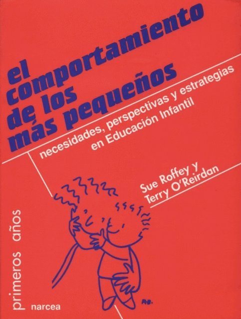 Terry O'Reirdan, Sue Roffey - El comportamiento de los más pequeños, E-bok