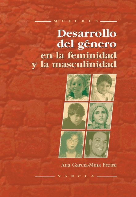Ana Garcia-Mina Freire - Desarrollo del género en la feminidad y la masculinidad, E-bok