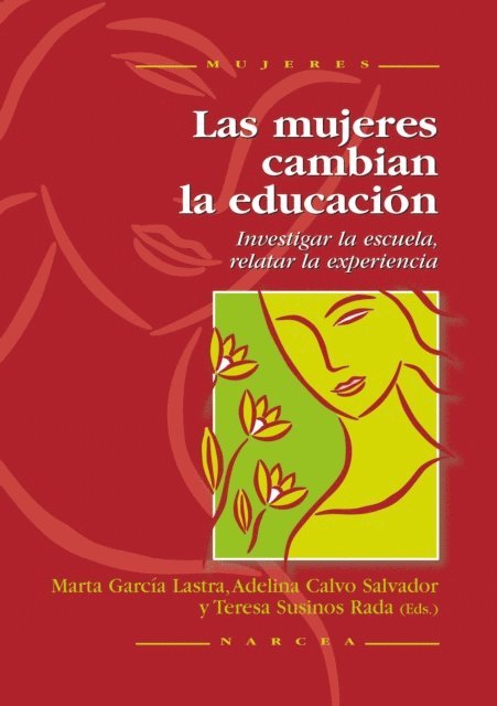 Teresa Susinos, Adelina Calvo Salvador, Marta Garcia Lastra - Las mujeres cambian la educación, E-bok